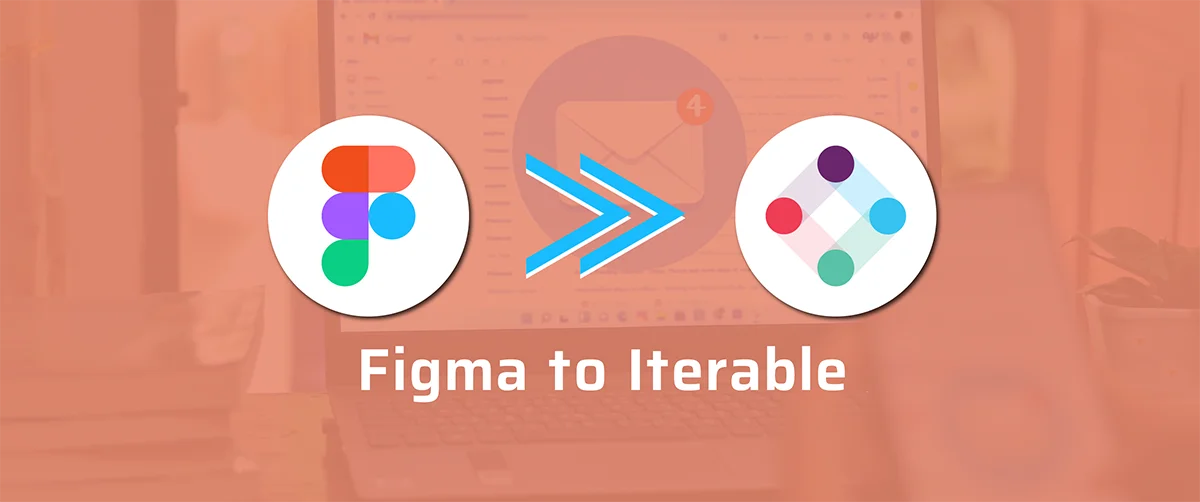 Email Design System (Figma to Iterable)